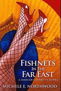 Fishnets In The Far East