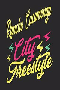Rancho Cucamonga City Freestyle