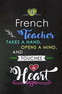 A French Teacher takes a Hand and touches a Heart