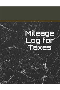 Mileage Log for Taxes: Vehicle Mileage Journal Mileage Log for Taxes Tax Accounting Auto Mileage Gas Mileage Mileage Journal Tracker Organizer for Recording Miles