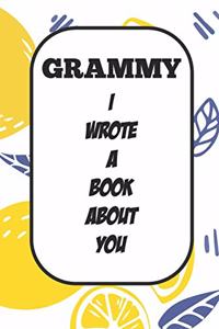 Grammy I Wrote A Book About You