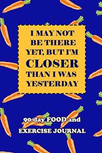 90 Day Food and Exercise Journal