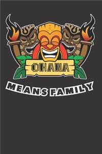 Ohana Means Family Notebook Journal