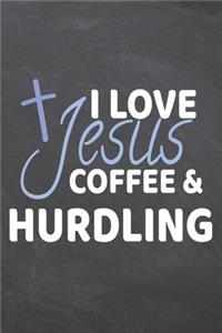 I Love Jesus Coffee & Hurdling