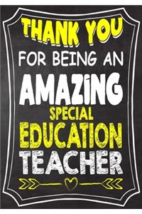 Thank You For Being An Amazing special education Teacher