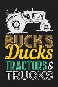 Bucks Ducks Tractors & Trucks