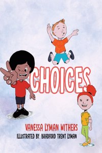 Choices