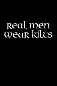 Real Men Wear Kilts