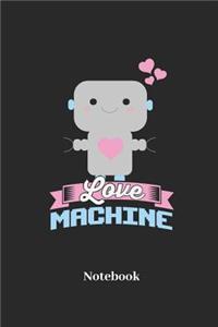 Love Machine Notebook