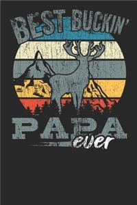Best Buckin Papa Ever