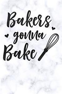 bakers gonna bake