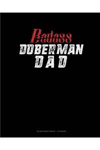 Badass Doberman Dad