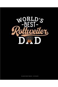 World's Best Rottweiler Dad