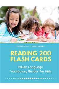 Reading 200 Flash Cards Italian Language Vocabulary Builder For Kids
