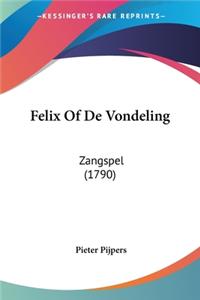 Felix Of De Vondeling