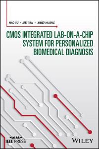 CMOS Integrated Lab-on-a-chip System for Personalized Biomedical Diagnosis