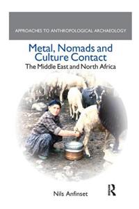 Metal, Nomads and Culture Contact