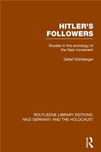 Hitler's Followers (Rle Nazi Germany & Holocaust)