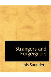 Strangers and Forgeigners