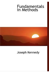 Fundamentals in Methods