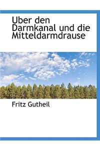 Uber Den Darmkanal Und Die Mitteldarmdrause