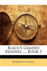 Black's Graded Readers ..., Book 3