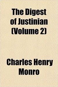 The Digest of Justinian (Volume 2)