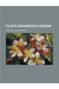 Floyd Grandon's Honor
