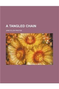 A Tangled Chain