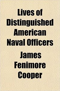 Lives of Distinguished American Naval Officers