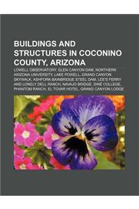 Buildings and Structures in Coconino County, Arizona