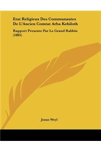 Etat Religieux Des Communautes De L'Ancien Comtat Arba Kehiloth