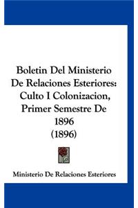 Boletin del Ministerio de Relaciones Esteriores