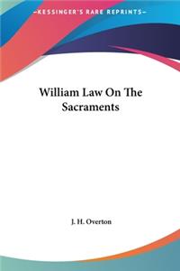 William Law on the Sacraments
