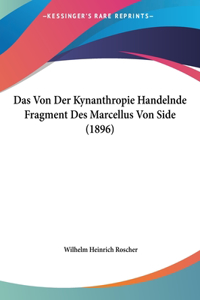 Das Von Der Kynanthropie Handelnde Fragment Des Marcellus Von Side (1896)