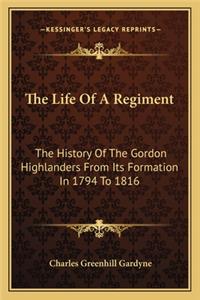 The Life Of A Regiment