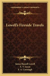 Lowell's Fireside Travels