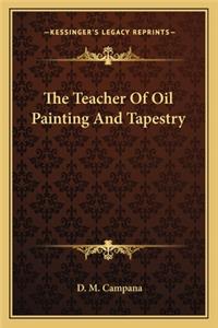 Teacher of Oil Painting and Tapestry