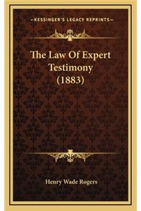 The Law of Expert Testimony (1883)