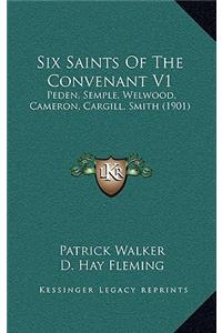 Six Saints Of The Convenant V1