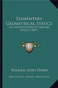 Elementary Geometrical Statics