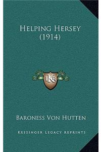 Helping Hersey (1914)