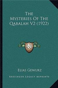 The Mysteries Of The Qabalah V2 (1922)