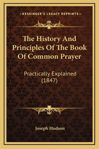 The History and Principles of the Book of Common Prayer