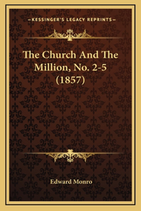 The Church And The Million, No. 2-5 (1857)