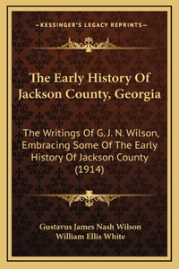 Early History Of Jackson County, Georgia