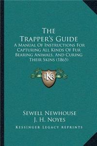 The Trapper's Guide