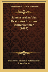 Samenspraken Van Desiderius Erasmus Rotterdammer (1697)