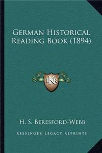 German Historical Reading Book (1894)