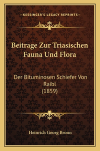 Beitrage Zur Triasischen Fauna Und Flora